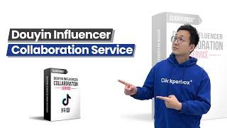 Douyin Influencer Collaboration Service | Clickperbox