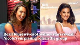 Real Housewives of Sydney stars reveal Nicole's surprising role in the group | Yahoo Australia