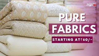 Pure Dyeable Fabrics At ₹60/- | New Latest Bollywood Style Fabrics | wholesale Market