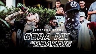 Gera MX Ft. Dharius // Borracho Gacho (Official Video)