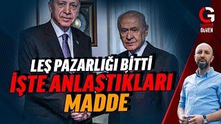 BAHÇELİ "TAMAM" DEDİ VE ANLAŞTILAR