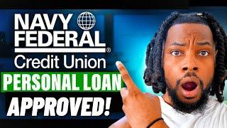$40,000 Navy Federal Credit Union Personal Loan APPROVED! [Step-by-step guide]
