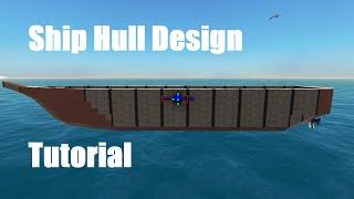 Ship Hull Design | Beginner Tutorial | From The Depths