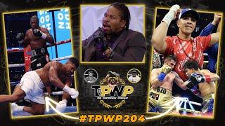 Dubois Demolishes Joshua, Munguia Merks Bazinyan, & MORE | #TPWP204