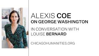 Alexis Coe on George Washington