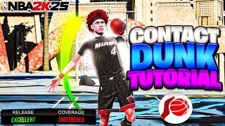 NBA 2K25 CONTACT DUNK TUTORIAL + BEST SLASHER ANIMATIONS/DUNK STYLE