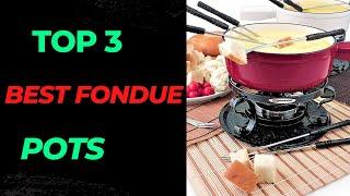 Top 3 Best Fondue Pots in 2022!