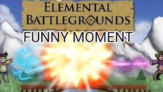 Roblox|Elemental Battlegrounds|Funny moment