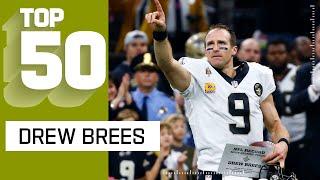 Drew Brees' Historic Top 50 Plays