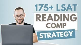 175+ LSAT Reading Comprehension Strategy