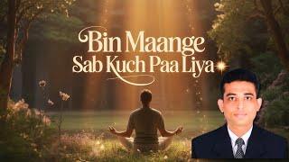 Bin Maange Sab Kuch Paa Liya - Part 2 Session with Dhairya