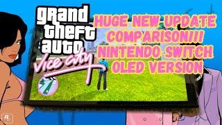 Huge New Update! GTA Vice City | Nintendo Switch OLED Comparison