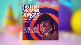 Steve & The Board-I Call My Woman 'Cause She's Something To Adore