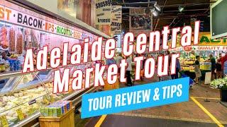 Explore the ADELAIDE CENTRAL MARKET, South Australia | Market Discovery Tour Review