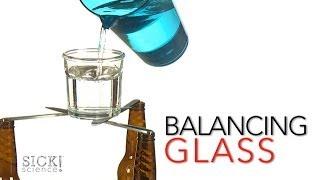 Balancing Glass - Sick Science! #165