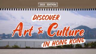 Explore Hong Kong Art & Culture in our Special Interactive Series