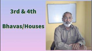 Class - 25 // 3rd & 4th Bhavas / Houses