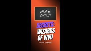 Secrets: Wizards of WVU