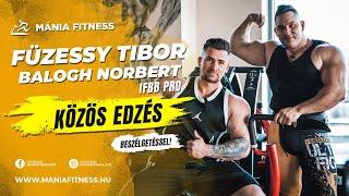 Füzessy Tibor és Balogh Norbert IFBB Pro - Közös edzés és beszélgetés a modern kori testépítésről