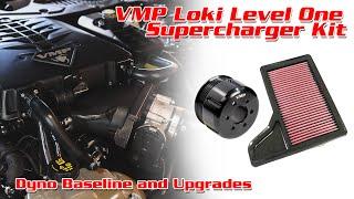 VMP Loki Level 1 Supercharger Kit || Dyno Baseline and Upgrades