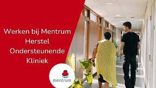 Werken bij Mentrum Herstel Ondersteunende Kliniek