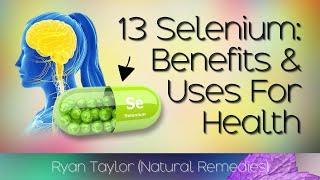 Selenium: Benefits for Health