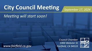 Fairfield City Council Meeting September 17, 2024