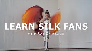 Silk Fan Veils Dance by Rae Chrysalis | Learn Silks With Me Online!