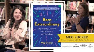 An Interview w/ Meg Zucker | Born Extraordinary: Empowering Children w/ Differences and Disabilities