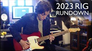 Rig Rundown - Full 2023 Youtube Guitar Rig Tour