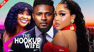 The Hook-Up Girlfriend - (New movie) - Uche Montana, Maurice Sam - 2024 Latest Exclusive Movies