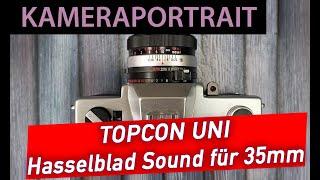 Analoge Fotografie: TOPCON UNI - Hasselblad-Technik fürs Kleinbild? Die Einsteigerkamera von TOPCON