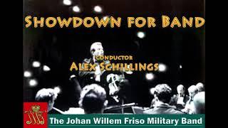 Showdown for Band / The Johan Willem Friso Militairy band o.l.v. Alex Schillings