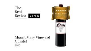 The Real Review: Mount Mary Vineyard Quintet 2015