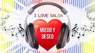 Miedo y deseo - Salsa Baul