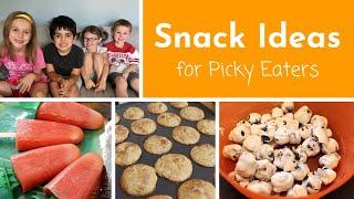 Snack Ideas for Picky Eaters | Easy Snacks for Kids