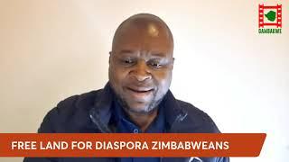 WATCH LIVE: Free land for Zimbabweans in the Diaspora