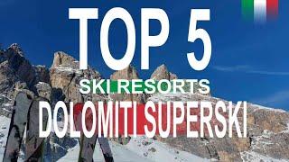 TOP 5 in Dolomiti Superski Italy - The Best Ski Resorts in Dolomites