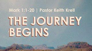 Mark 1:1-20 | The Journey Begins | Crossroads Bible Church Bellevue