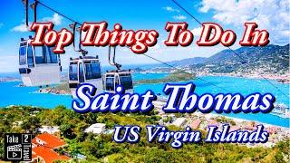 Top Things To Do In Saint Thomas, US Virgin Islands