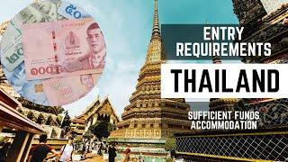 Entry Requirements Thailand - Cash, Accommodation, Return Ticket, No Covid Restrictions