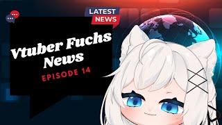 Neuigkeiten aus dem fuchsbau || GerVtuber Fuchs News【N. 14】