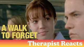 Therapist Reacts to A WALK TO REMEMBER