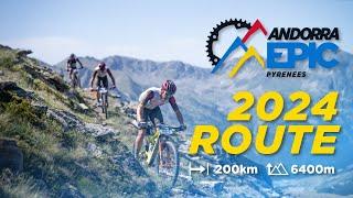 ROUTE REVEAL | 2024 Andorra Epic Pyrenees