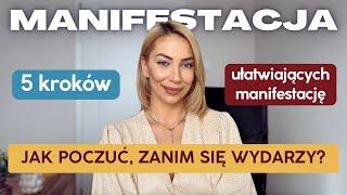 Jak dostać to czego pragniesz? Czym jest manifestacja? 5 kroków. Mentalne Bogactwo