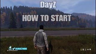 DayZ how to start