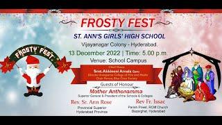 LIVE FROSTY FEST | ST. ANN'S GIRLS' HIGH SCHOOL | VIJAYANAGAR COLONY | HYDERABAD 13-12-2022