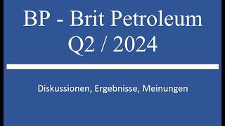 Aktie im Depot: BP mit Q2 2024 Zahlen