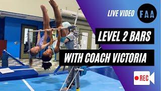 Entire Level 2 Bar Practice with Coach Victoria