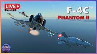 (Live) "Hướng Dẫn Chơi F-4C Phantom II: Bắn Hạ Mọi Đối Thủ Từ Xa" - warthundersim